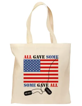 All Gave Some Some Gave All Grocery Tote Bag