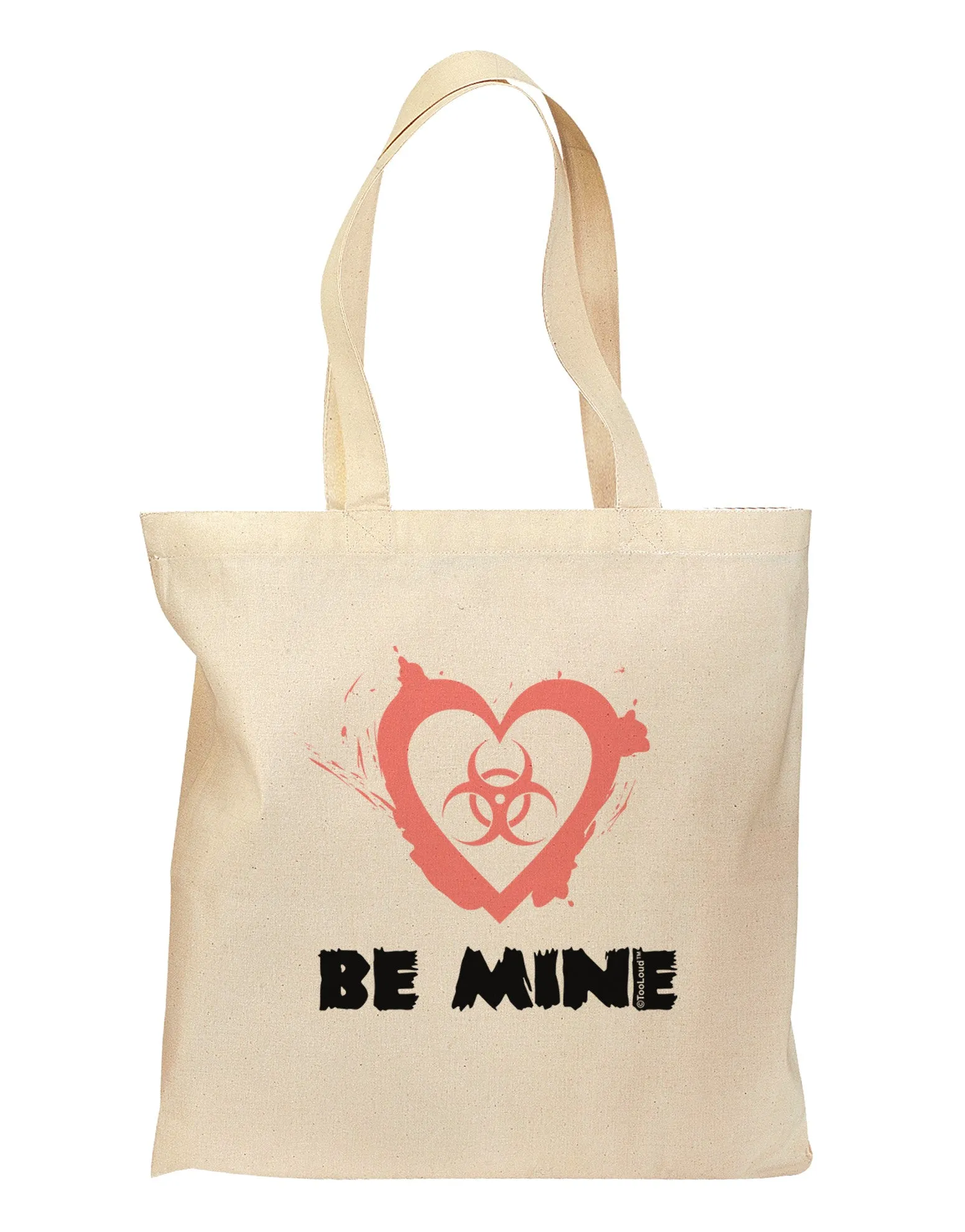 Be Mine - Bio Hazard Heart Grocery Tote Bag by TooLoud