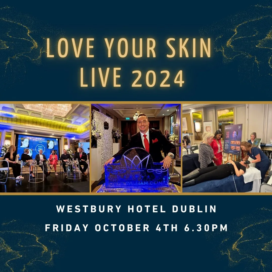 Love Your Skin Live 2024 at the Westbury Hotel, VIP Pass For Two (Early Bird)