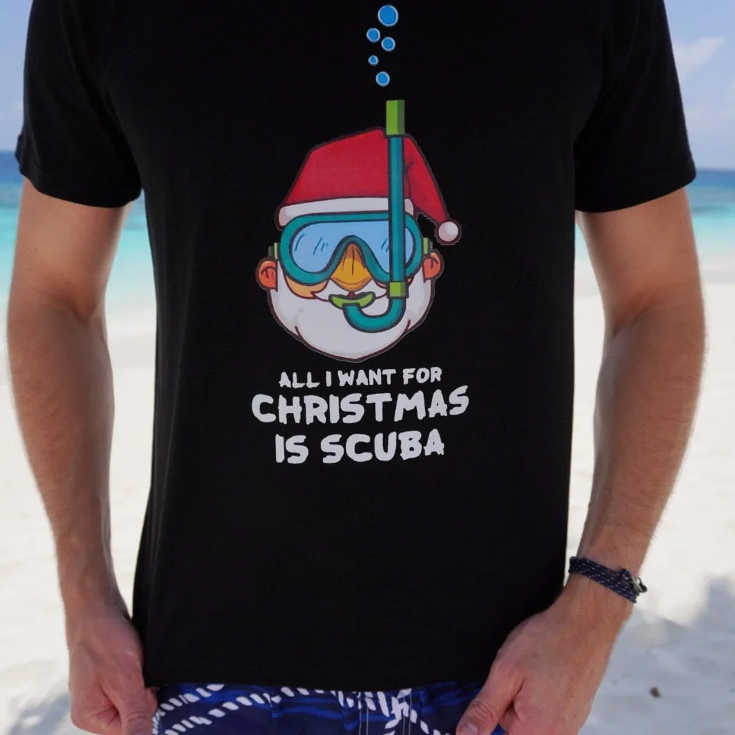 Men T-Shirt: All I want for Christmas is Scuba