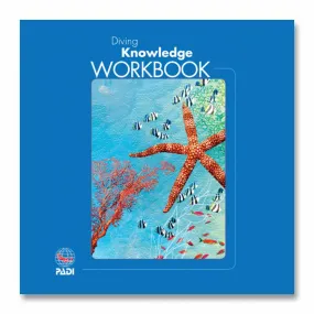 PADI DIVING KNOWLEDGE WORKBOOK